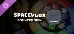 Spaceflux - Reflective Bouncer banner