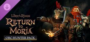 The Lord of the Rings: Return to Moria™ Orc Hunter Pack banner