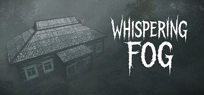 Whispering Fog