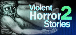 Violent Horror Stories 2 banner