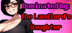 Dominated by: The Landlord's Daughter banner