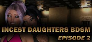 Incest Daughters BDSM - Episode 2 banner