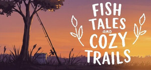 Fish Tales and Cozy Trails banner