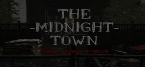 The Midnight Town Stories: Adam's Afterlife banner
