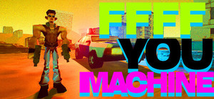 FUCK YOU MACHINE banner