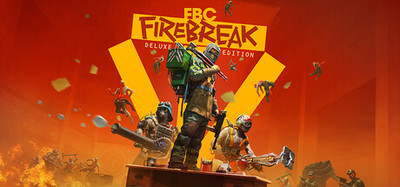 FBC: Firebreak Deluxe Edition
