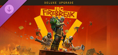 FBC: Firebreak Deluxe Edition Upgrade