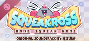 Squeakross: Home Squeak Home Soundtrack banner