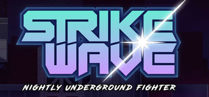 Strikewave: Nightly Underground Fighter banner