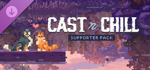 Cast n Chill - Supporter Pack banner