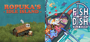 Ropuka's Idle Island + Fish to Dish: Idle Sushi banner