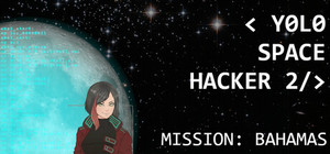 Yolo Space Hacker 2 - Mission Bahamas banner