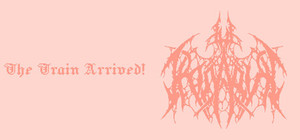 The Train Arrived! banner