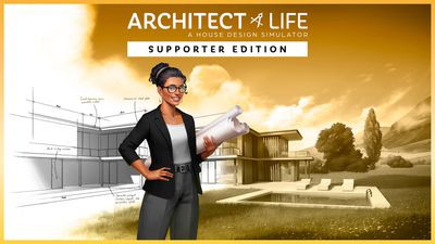 Architect Life: A House Design Simulator - Supporter Edition