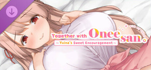 Together with Oneesan~Yuina's Sweet Encouragement~ banner