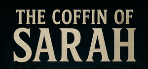 The Coffin of Sarah banner