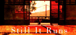 Still It Runs banner