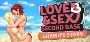 Love and Sex: Second Base - Shawn's story banner