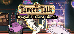 Tavern Talk: Dragon's Hoard Edition banner