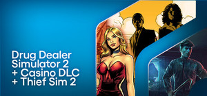 Drug Dealer Sim 2 + Casino DLC + Thief Simulator 2 banner