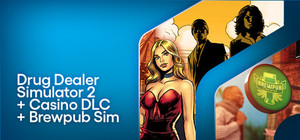 Drug Dealer Simulator 2 + Casino DLC + Brewpub Simulator banner