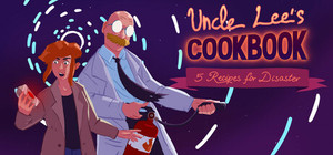 Uncle Lee's Cookbook: Five Recipes for Disaster banner