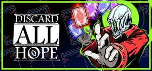 Discard All Hope banner