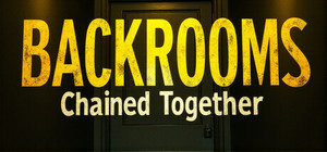 Backrooms Chained Together banner