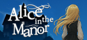 Alice in the Manor banner