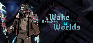 A Wake Between Worlds banner