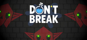 Don't Break banner