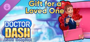 Doctor Dash ASMR Hospital - Gift for a Loved One banner