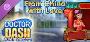 Doctor Dash ASMR Hospital - From China with Love banner
