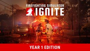 Firefighting Simulator: Ignite - Year 1 Edition banner