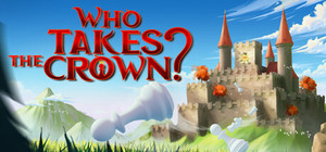 Who Takes The Crown? banner