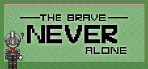 The Brave Never Alone banner