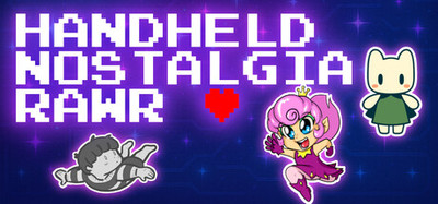 HANDHELD NOSTALGIA RAWR ♥