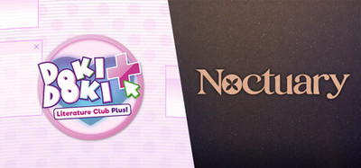 Doki Doki Literature Club Plus + Noctuary