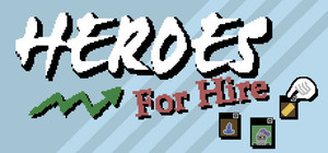 Heroes For Hire - Guild Micromanagement Simulator banner