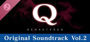 Q REMASTERED Original Soundtrack Vol.2 banner