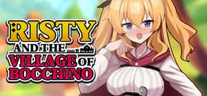 Risty and the Village of Bocchino banner