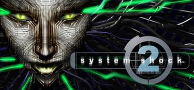 System Shock® 2 (1999) banner