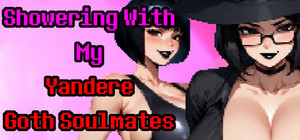 Showering With My Yandere Goth Soulmates banner
