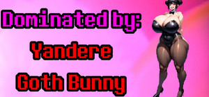 Dominated by: Yandere Goth Bunny banner