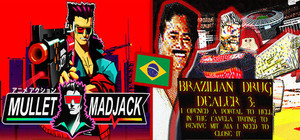 MULLET MADJACK + BRAZILIAN DRUG DEALER 3: I OPENED A PORTAL TO HELL IN THE FAVELA TRYING TO REVIVE MIT AIA I NEED TO CLOSE IT (THE BRAZILIAN BOOMER SHOOTERS BUNDLE) banner