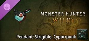 Monster Hunter Wilds - Pendant: Strigible: Cypurrpunk banner