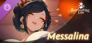 Everlusting Life - Mascot Messalina banner