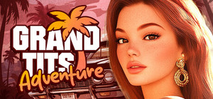 Grand Tits Adventure [18+] banner