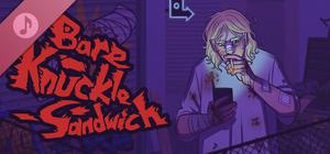 Bare Knuckle Sandwich Soundtrack banner