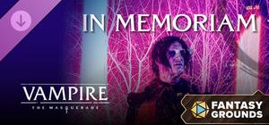 Fantasy Grounds - Vampire: The Masquerade - In Memoriam banner